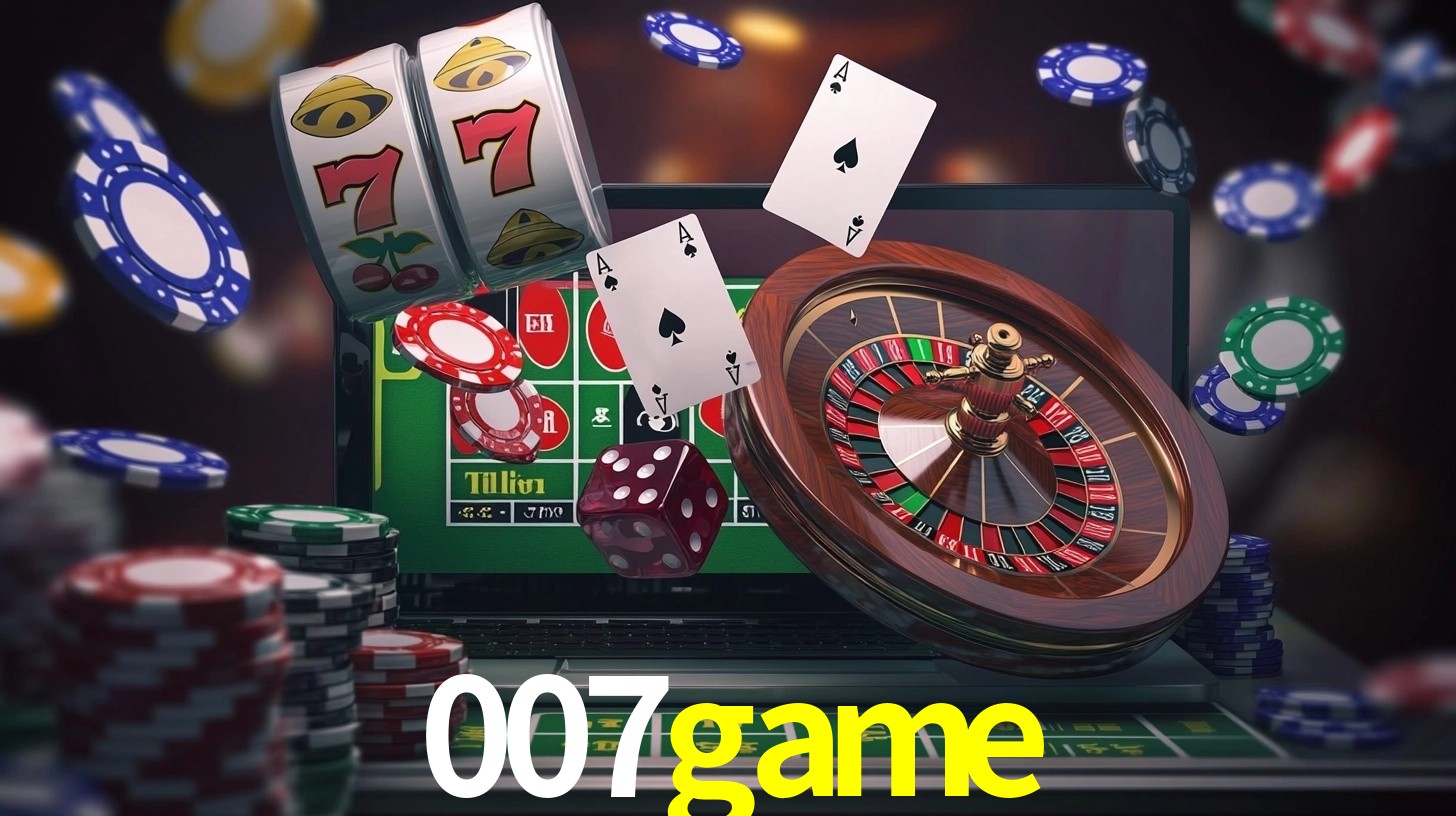 Explore as vantagens do 007game: serviço profissional e confiabilidade
